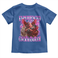 Embarrassing Adult Humor Experienced Cock Handler Inappropriate Toddler T Shirt - Wonder Print Shop