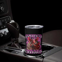 Embarrassing Adult Humor Experienced Cock Handler Inappropriate Tumbler Cup - Wonder Print Shop
