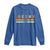 Juneteenth Long Sleeve Shirt Black History Culture Excellence Respect Retro Vintage