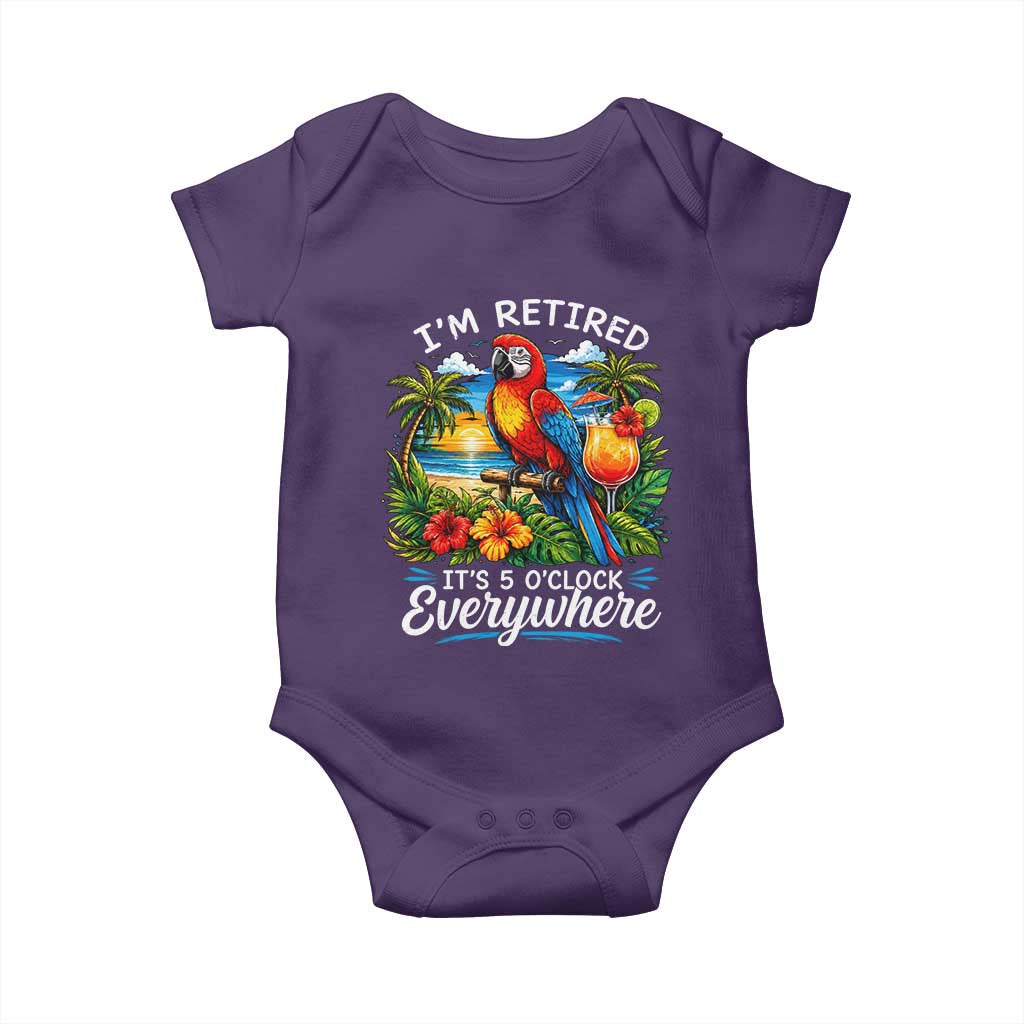 Humor Retirement Baby Onesie Im Retired 5 OClock Everywhere Vintage Beach Parrot Cocktail