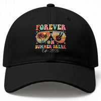 Retired Teacher Gift Baseball Cap Forever On Summer Break Retirement 2026
