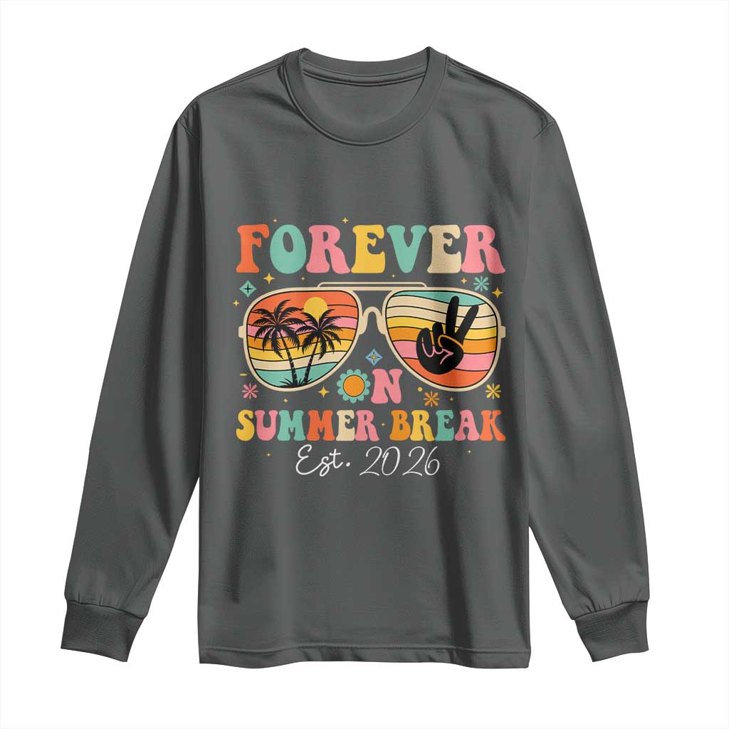 Retired Teacher Gift Long Sleeve Shirt Forever On Summer Break Retirement 2026