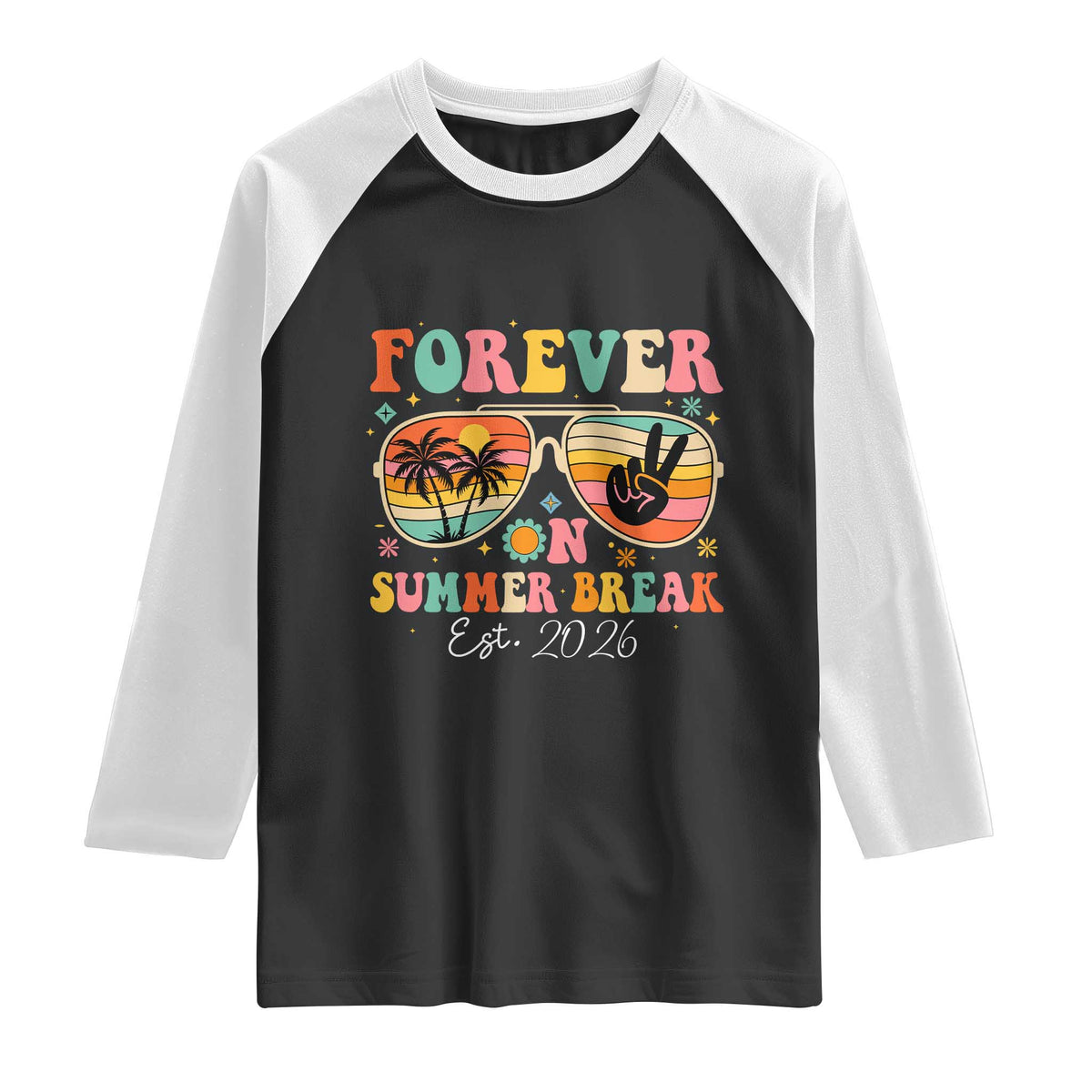Retired Teacher Gift Raglan Shirt Forever On Summer Break Retirement 2026