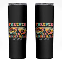 Retired Teacher Gift Skinny Tumbler Forever On Summer Break Retirement 2026