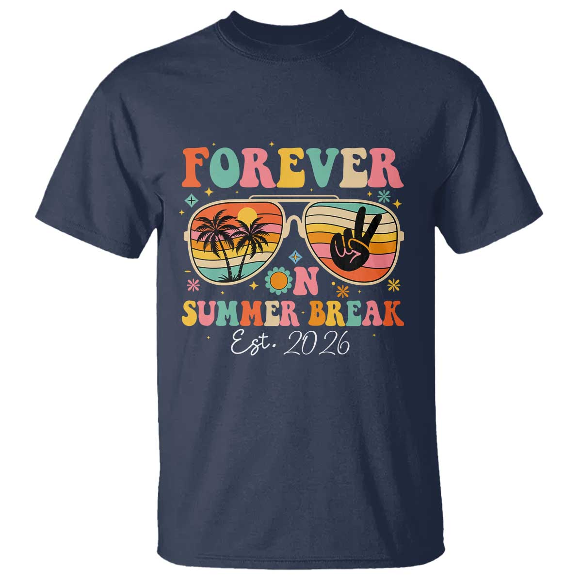 Retired Teacher Gift T Shirt Forever On Summer Break Retirement 2026