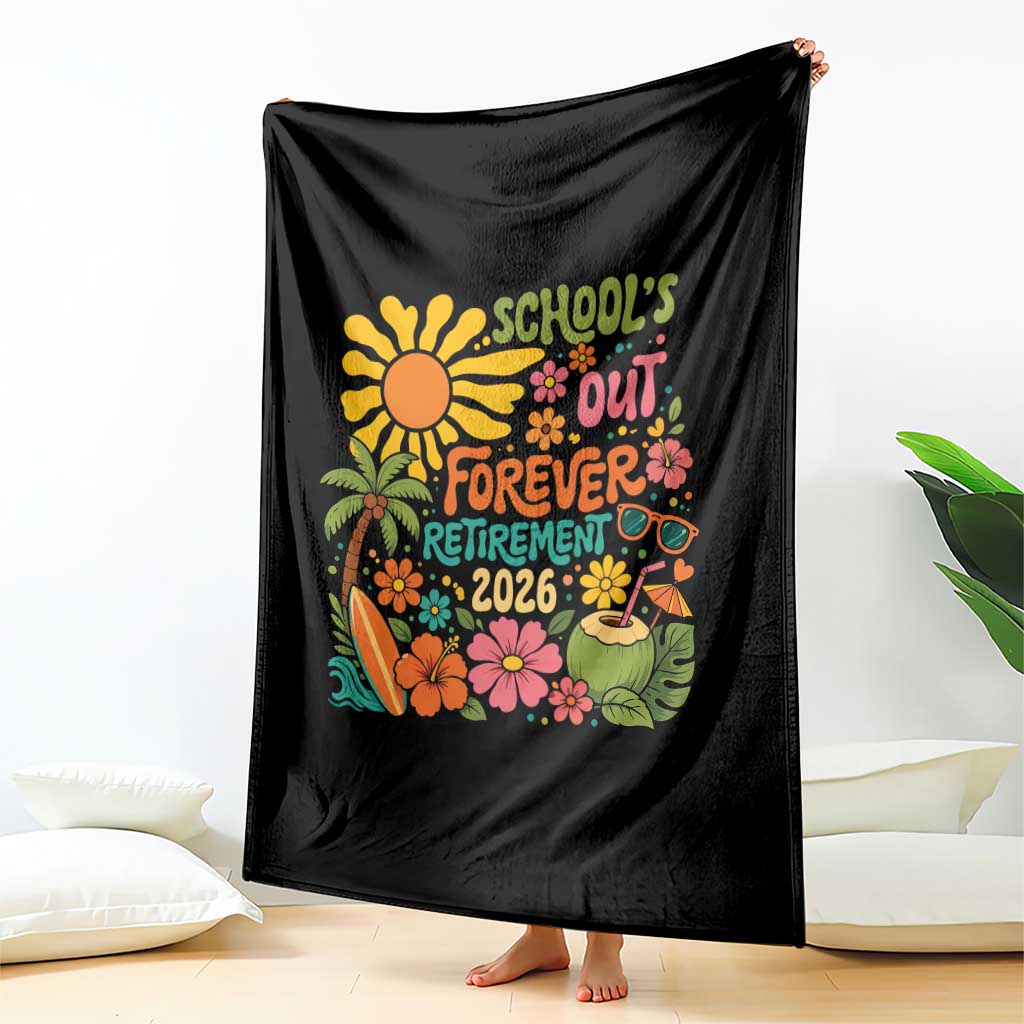 Schools Out Forever Retirement 2026 Throw Blanket Retired Teacher Gifts Vintage Flower Graphic