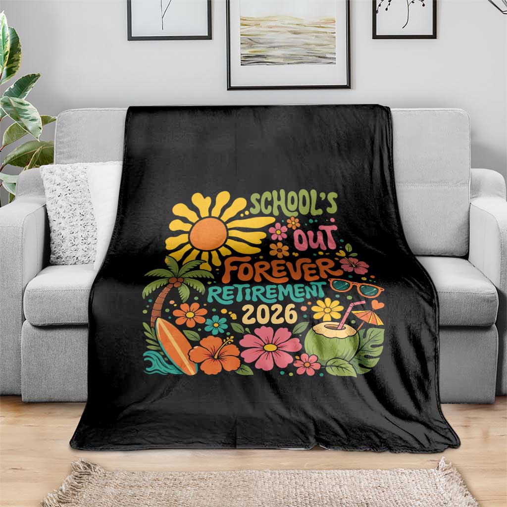 Schools Out Forever Retirement 2026 Throw Blanket Retired Teacher Gifts Vintage Flower Graphic
