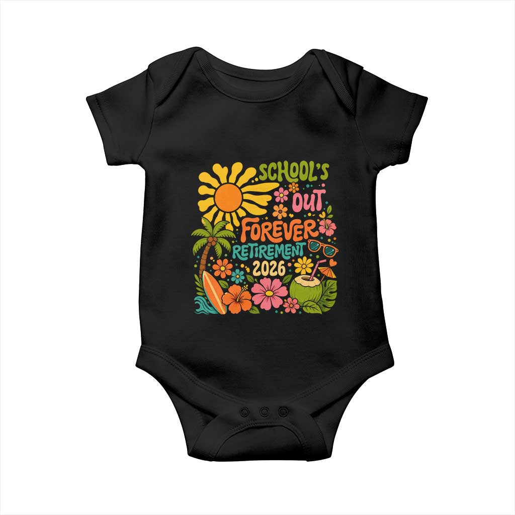 Schools Out Forever Retirement 2026 Baby Onesie Retired Teacher Gifts Vintage Flower Graphic