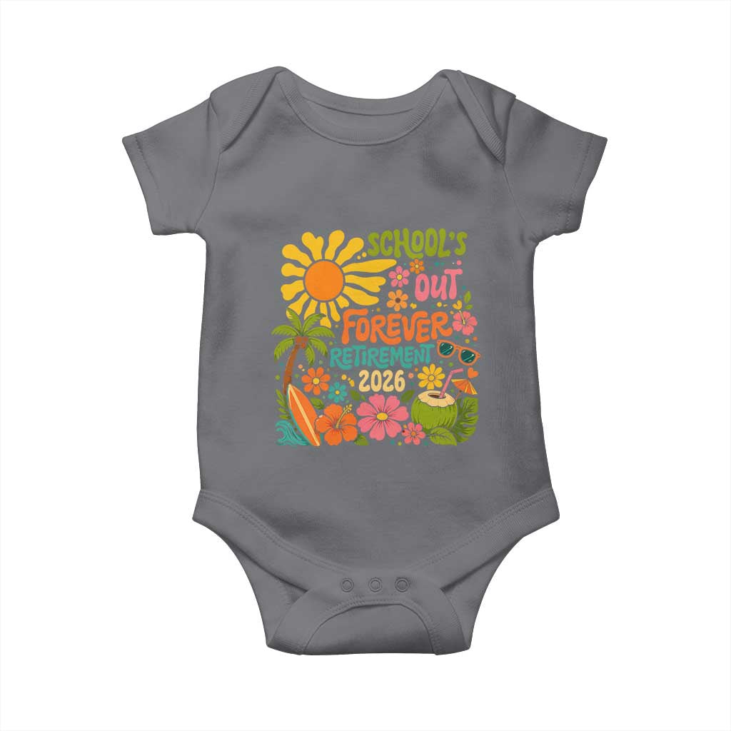 Schools Out Forever Retirement 2026 Baby Onesie Retired Teacher Gifts Vintage Flower Graphic