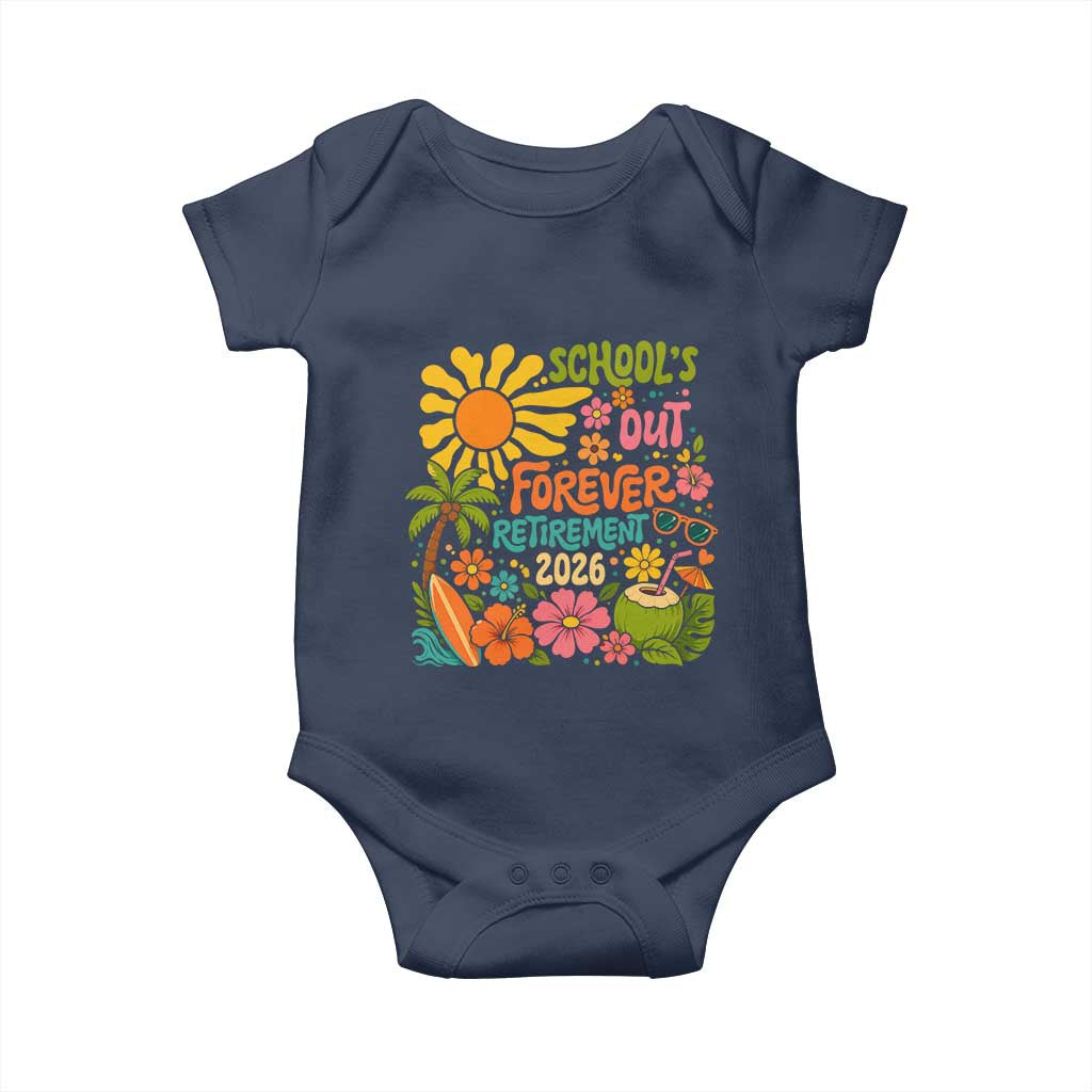 Schools Out Forever Retirement 2026 Baby Onesie Retired Teacher Gifts Vintage Flower Graphic