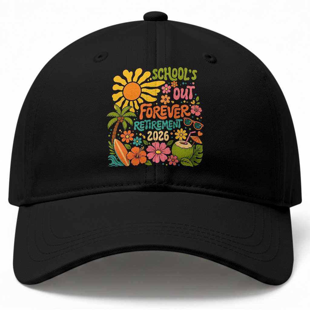 Schools Out Forever Retirement 2026 Baseball Cap Retired Teacher Gifts Vintage Flower Graphic