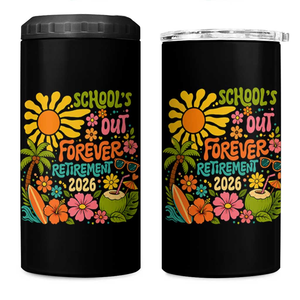 Schools Out Forever Retirement 2026 4 in 1 Can Cooler Tumbler Retired Teacher Gifts Vintage Flower Graphic