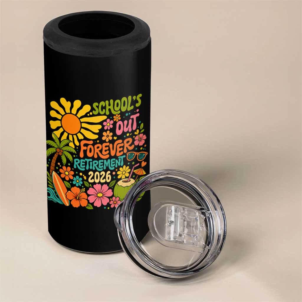 Schools Out Forever Retirement 2026 4 in 1 Can Cooler Tumbler Retired Teacher Gifts Vintage Flower Graphic