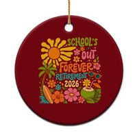 Schools Out Forever Retirement 2026 Ceramic Ornament Retired Teacher Gifts Vintage Flower Graphic