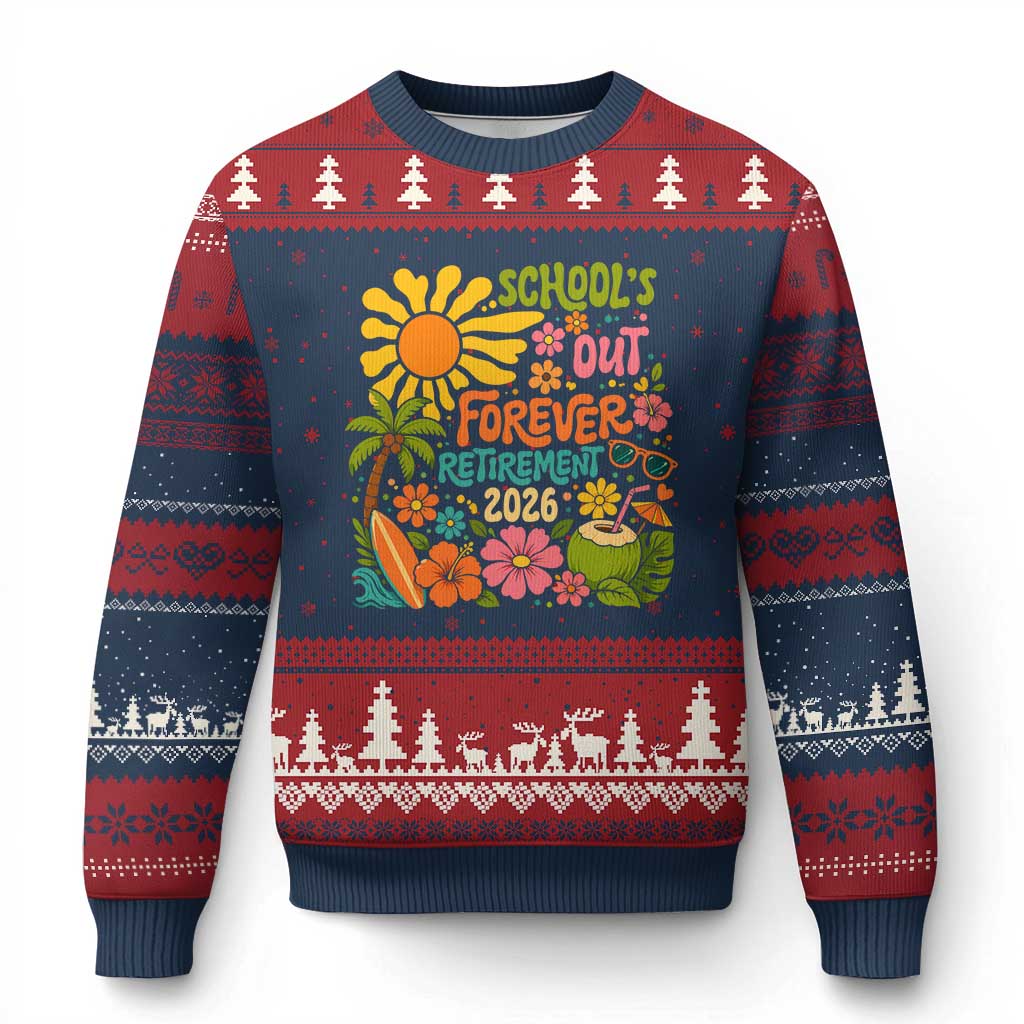 Schools Out Forever Retirement 2026 Ugly Christmas Sweater Retired Teacher Gifts Vintage Flower Graphic