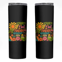 Schools Out Forever Retirement 2026 Skinny Tumbler Retired Teacher Gifts Vintage Flower Graphic