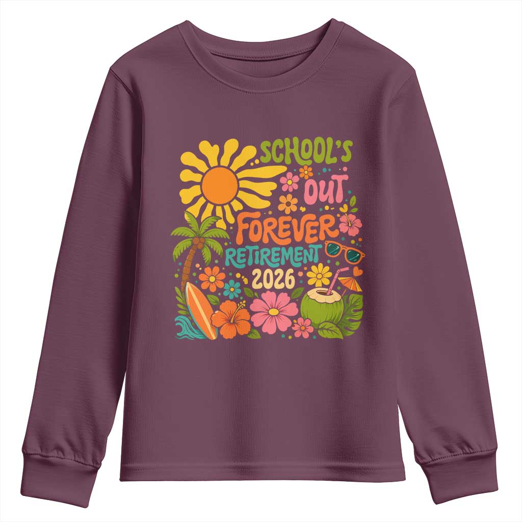 Schools Out Forever Retirement 2026 Youth Sweatshirt Retired Teacher Gifts Vintage Flower Graphic