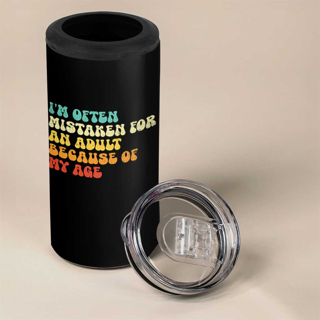 Im Often Mistaken For An Adult Because Of My Age 4 in 1 Can Cooler Tumbler Sarcastic Quote Funny Saying Old Guys Birthday Gifts