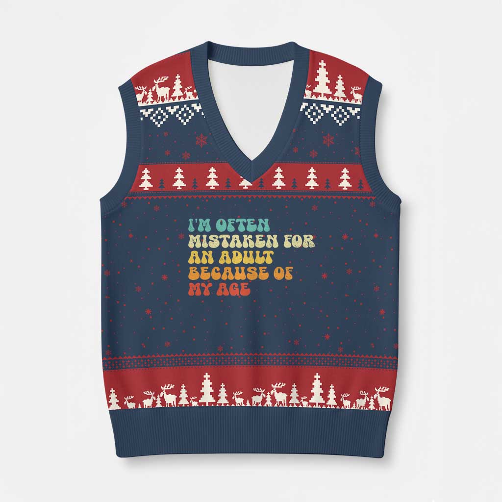 Im Often Mistaken For An Adult Because Of My Age V-Neck Knit Sweater Vest Sarcastic Quote Funny Saying Old Guys Birthday Gifts