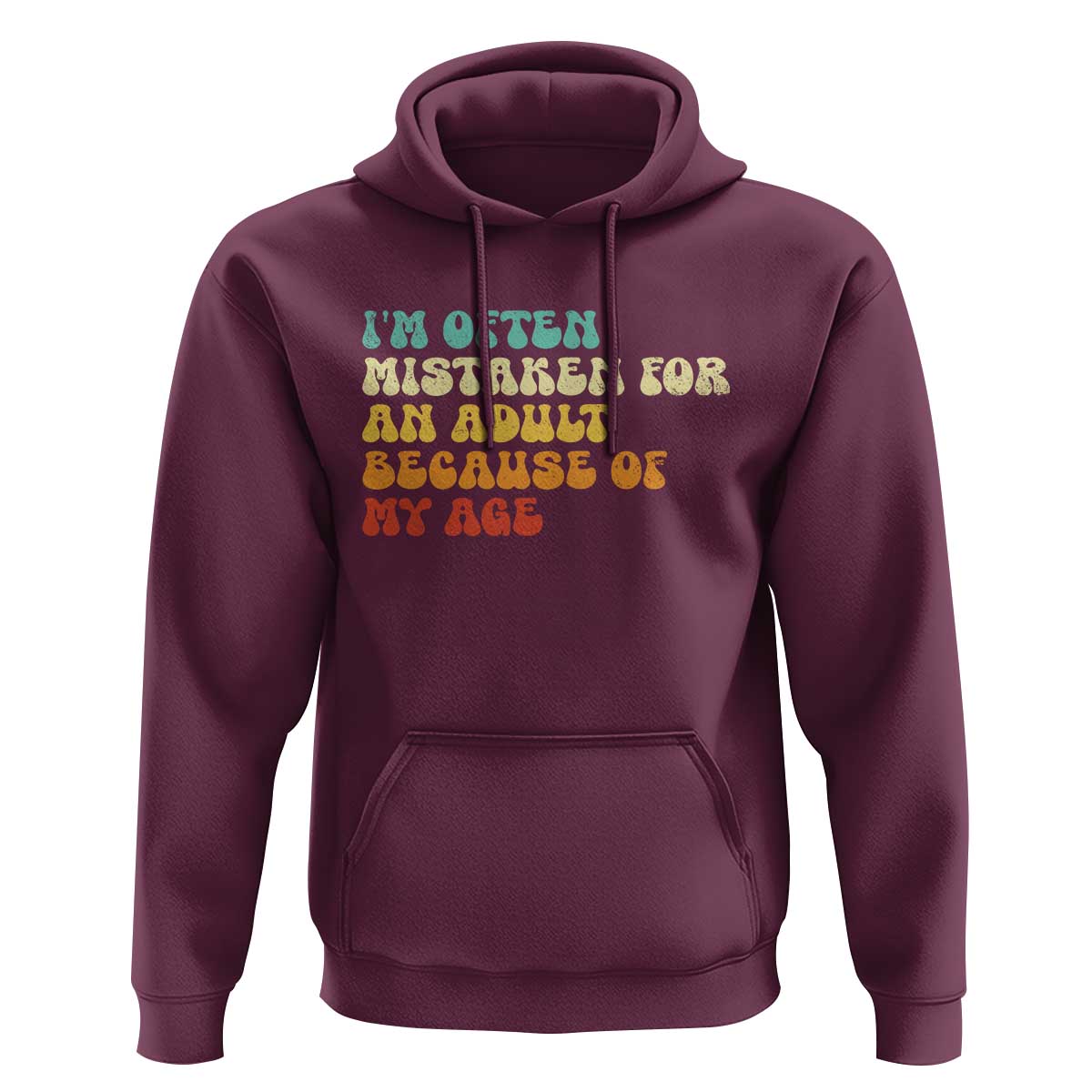 Im Often Mistaken For An Adult Because Of My Age Hoodie Sarcastic Quote Funny Saying Old Guys Birthday Gifts
