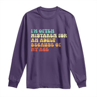 Im Often Mistaken For An Adult Because Of My Age Long Sleeve Shirt Sarcastic Quote Funny Saying Old Guys Birthday Gifts