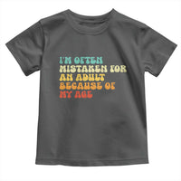Im Often Mistaken For An Adult Because Of My Age Toddler T Shirt Sarcastic Quote Funny Saying Old Guys Birthday Gifts