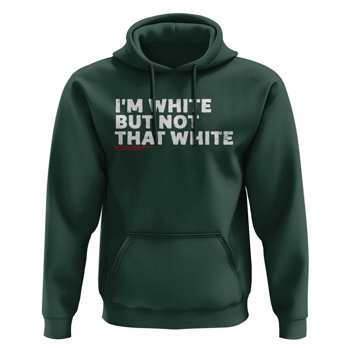 Im White But Not That White Hoodie Funny Sayings Meme