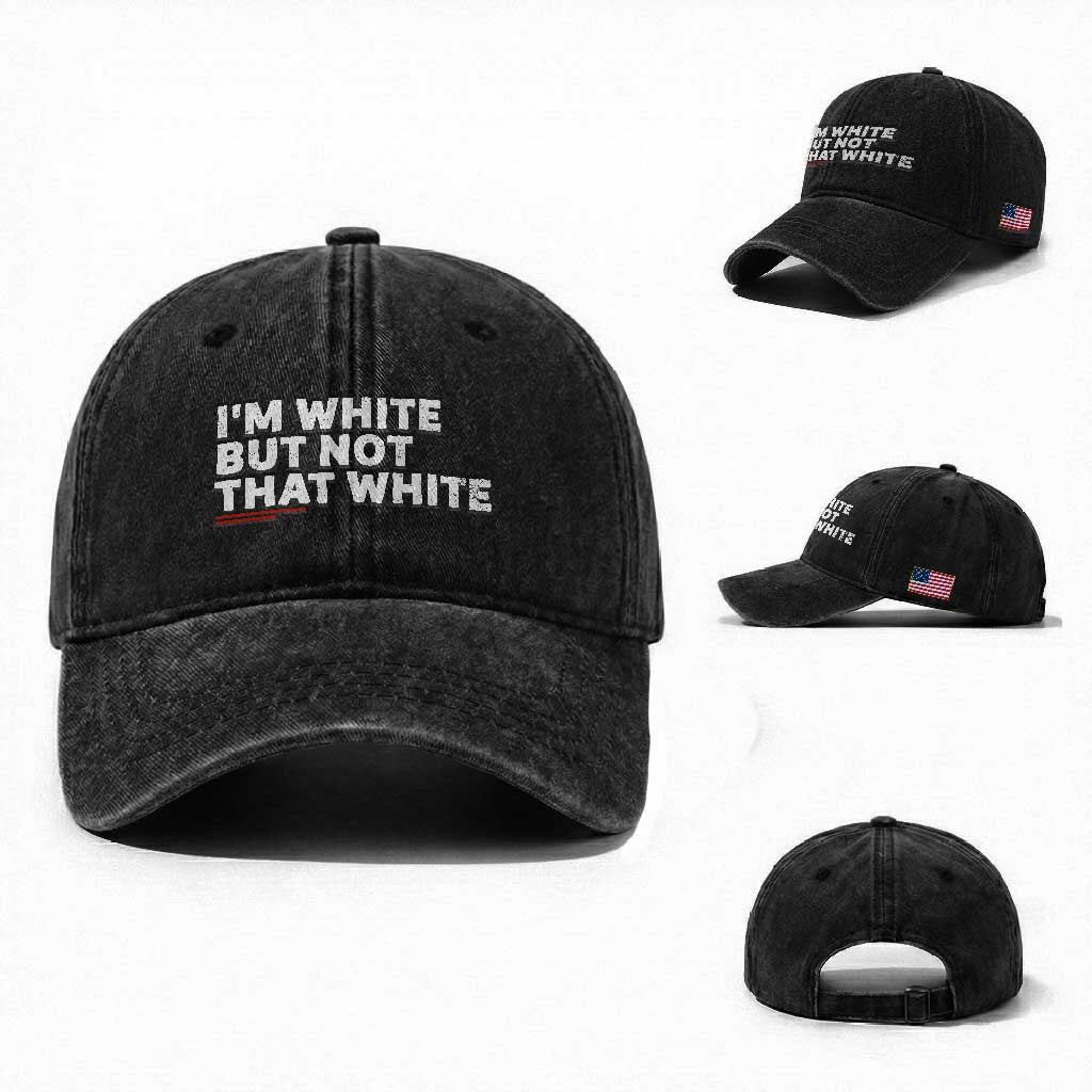 Im White But Not That White Washed Cotton Baseball Cap Funny Sayings Meme
