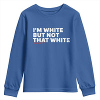 Im White But Not That White Youth Sweatshirt Funny Sayings Meme