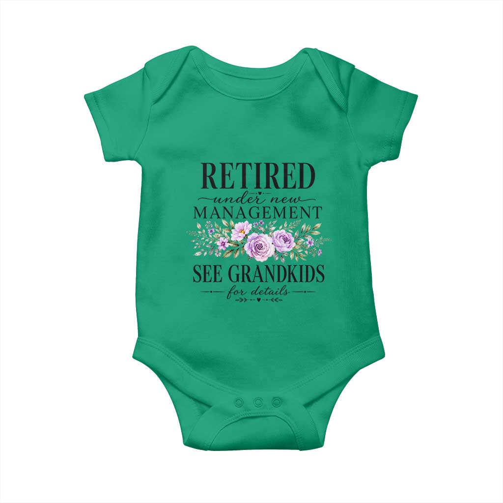 Retired Grandma Gift Baby Onesie Retired Under New Management See Grandkids For Details Retirement Flower Graphic