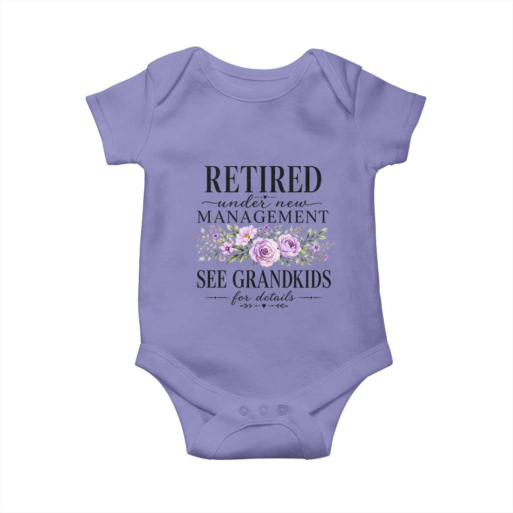 Retired Grandma Gift Baby Onesie Retired Under New Management See Grandkids For Details Retirement Flower Graphic