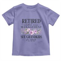 Retired Grandma Gift Toddler T Shirt Retired Under New Management See Grandkids For Details Retirement Flower Graphic
