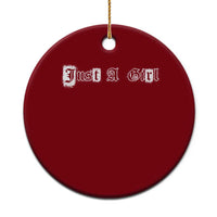 Just A Girl Ceramic Ornament Gothic Blackletter Typography Design