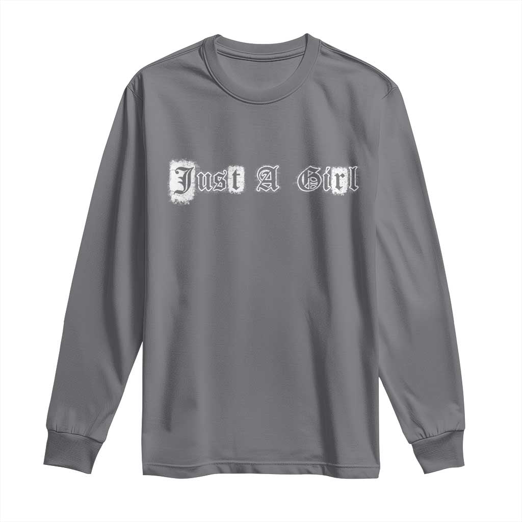 Just A Girl Long Sleeve Shirt Gothic Blackletter Typography Design
