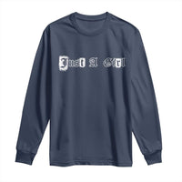 Just A Girl Long Sleeve Shirt Gothic Blackletter Typography Design