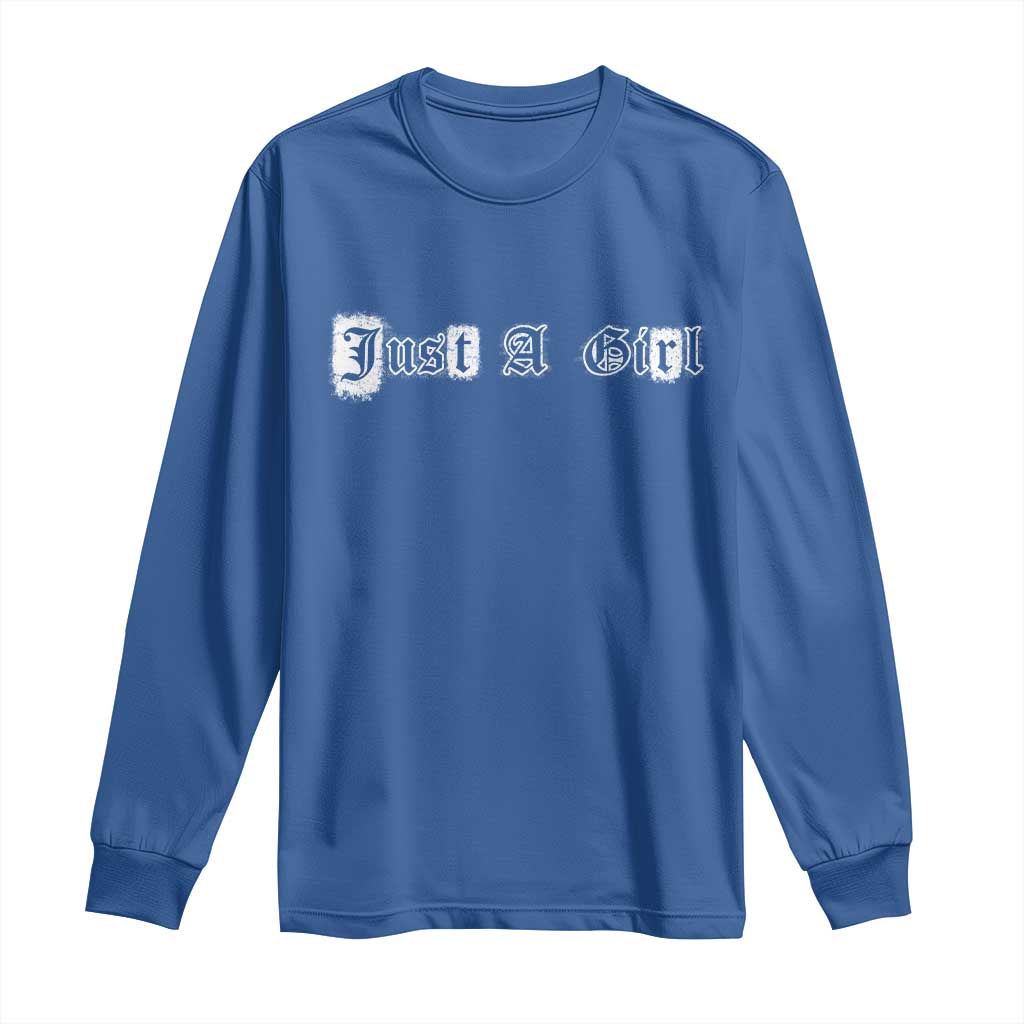 Just A Girl Long Sleeve Shirt Gothic Blackletter Typography Design