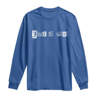 Just A Girl Long Sleeve Shirt Gothic Blackletter Typography Design