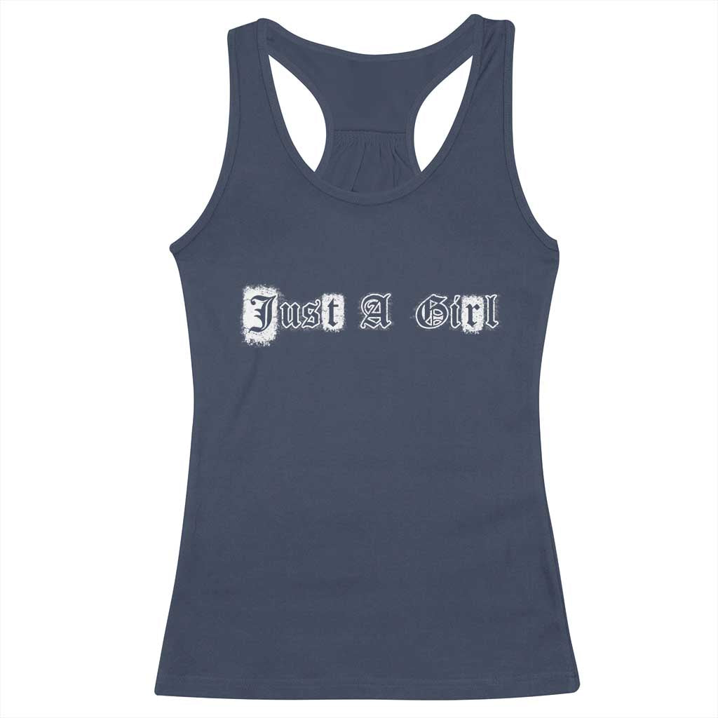 Just A Girl Racerback Tank Top Gothic Blackletter Typography Design
