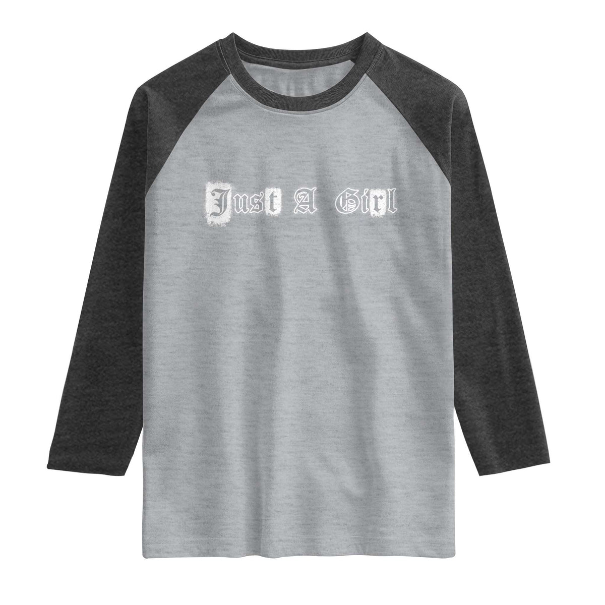 Just A Girl Raglan Shirt Gothic Blackletter Typography Design