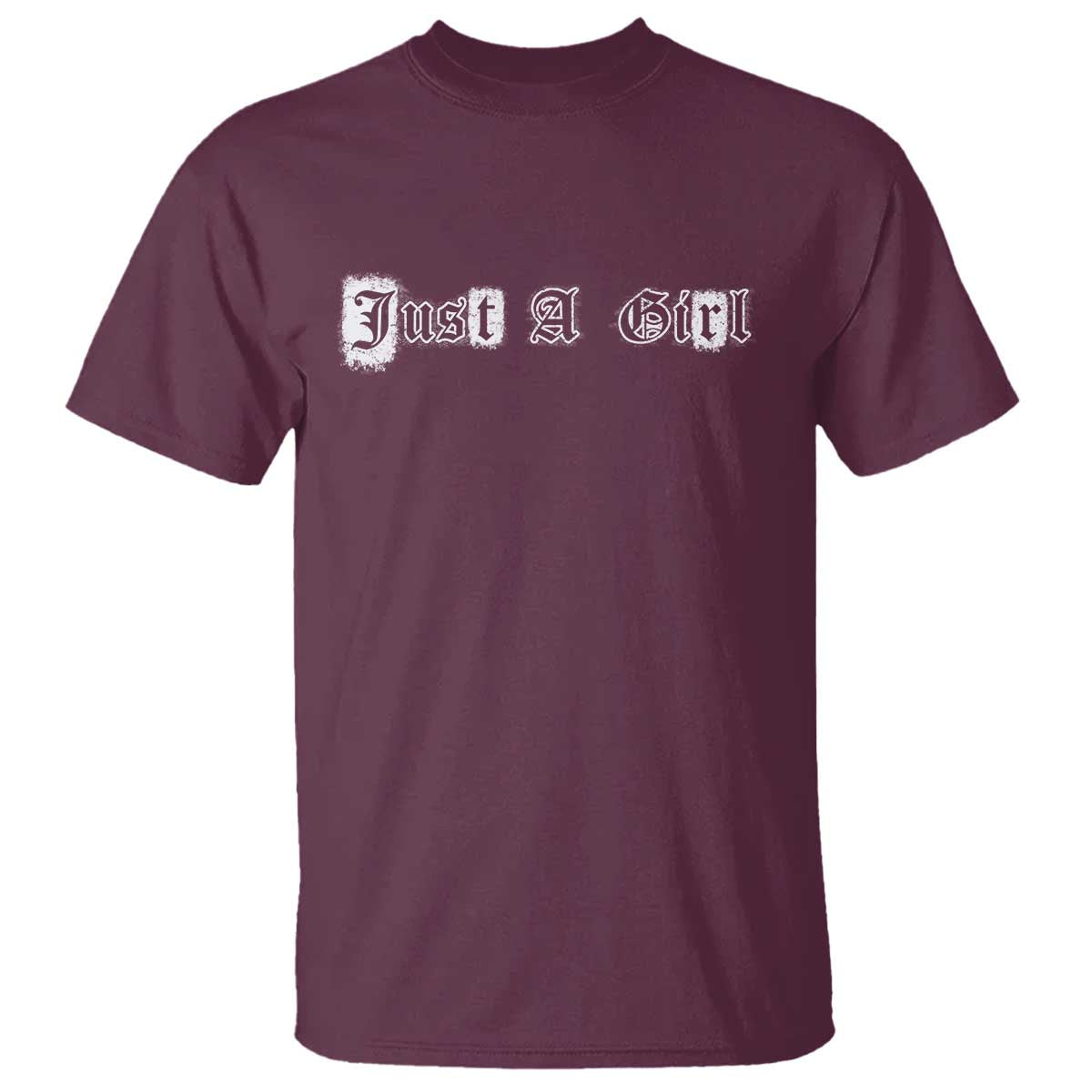 Just A Girl T Shirt Gothic Blackletter Typography Design