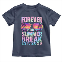 Retired Teacher Toddler T Shirt Forever On Summer Break Retirement 2026