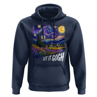 Let it Gogh Funny Vincent Van Gogh Starry Night Hoodie