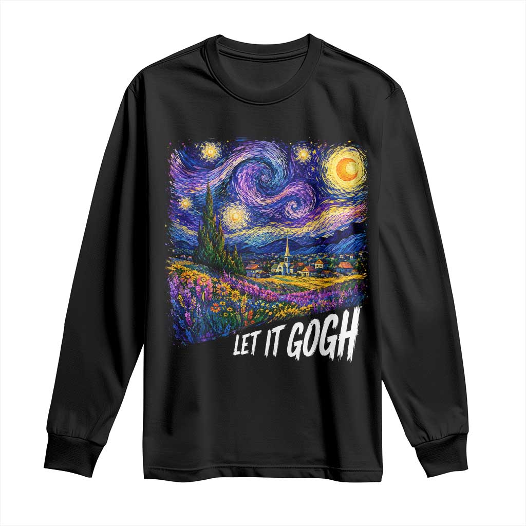 Let it Gogh Funny Vincent Van Gogh Starry Night Long Sleeve Shirt