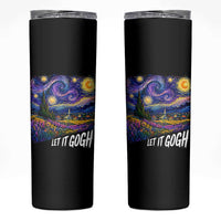 Let it Gogh Funny Vincent Van Gogh Starry Night Skinny Tumbler