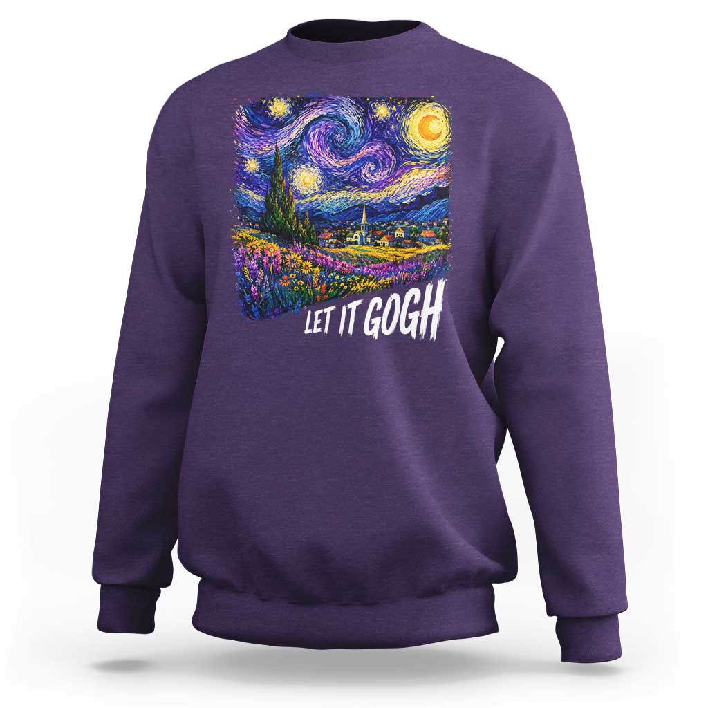 Let it Gogh Funny Vincent Van Gogh Starry Night Sweatshirt