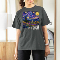 Let it Gogh Funny Vincent Van Gogh Starry Night T Shirt For Women