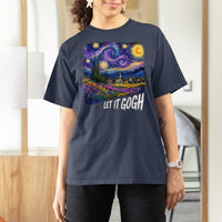 Let it Gogh Funny Vincent Van Gogh Starry Night T Shirt For Women