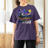 Let it Gogh Funny Vincent Van Gogh Starry Night T Shirt For Women