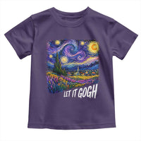 Let it Gogh Funny Vincent Van Gogh Starry Night Toddler T Shirt