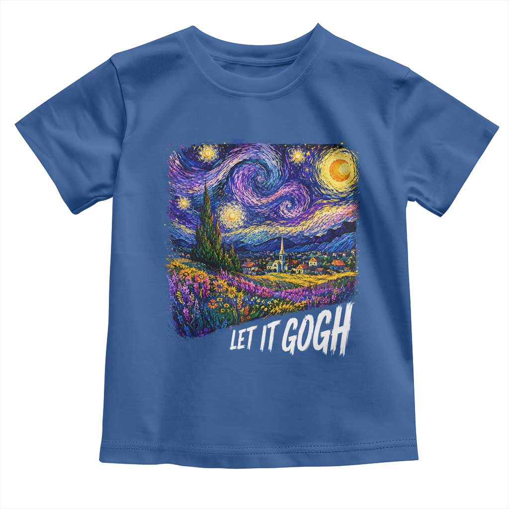 Let it Gogh Funny Vincent Van Gogh Starry Night Toddler T Shirt